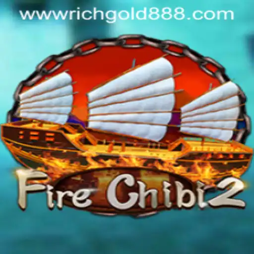 Exploring the Exciting World of FireChibi2 and Rich Gold 88