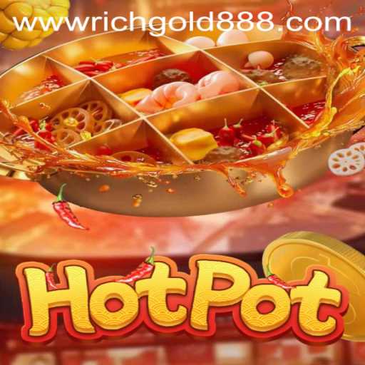 Discover the Thrilling World of Hotpot: Introducing the Exciting Game of Rich Gold 88