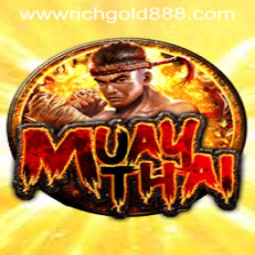 Exploring MuayThai: The World of Rich Gold 88